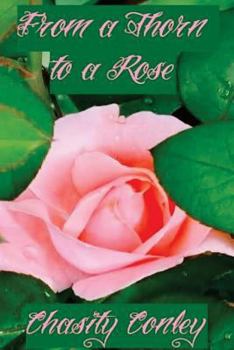 Paperback From a Thorn to a Rose Book
