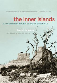 Paperback The Inner Islands: A Carolinian's Sound Country Chronicle Book