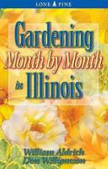 Paperback Gardening Month by Month in Illinois Book