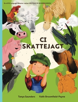 Paperback CI Skattejagt: en bondegårdsfortælling om tabte og genfundne cochlear implantater [Danish] Book