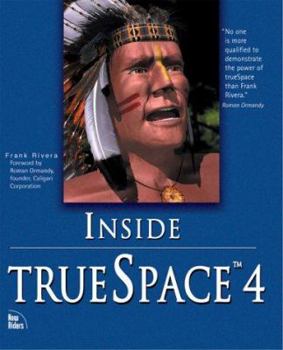 Paperback Inside TrueSpace 4 [With *] Book