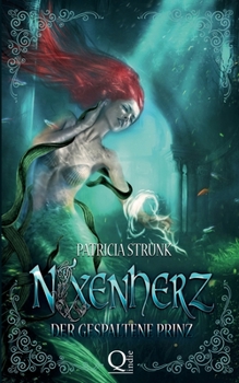 Paperback Der gespaltene Prinz: Nixenherz 2 [German] Book
