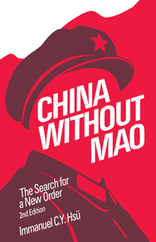 Paperback China Without Mao: The Search for a New Order Book