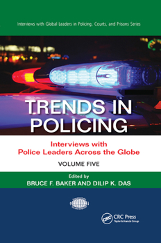 Paperback Trends in Policing: Interviews with Police Leaders Across the Globe, Volume Five Book
