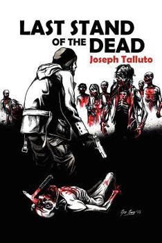 Paperback Last Stand of the Dead Book