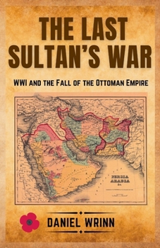 The Last Sultan's War