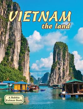 Paperback Vietnam the Land (Lands, Peoples, and Cultures) Book