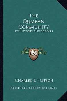Paperback The Qumran Community: Its History And Scrolls Book