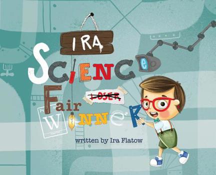 Hardcover Ira: Science Fair Winner Book