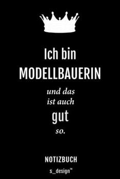 Notizbuch für Modellbauer / Modellbauerin: Originelle Geschenk-Idee [120 Seiten liniertes blanko Papier] (German Edition)