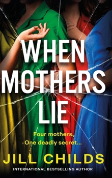 Hardcover When Mothers Lie Book