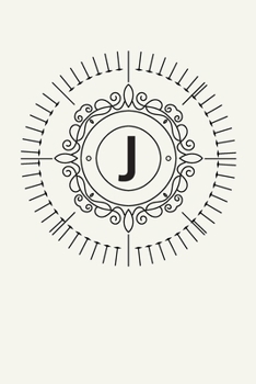 J: 110 Sketchbook Pages (6 x 9) | Monogram Sketch Notebook with a Light Background and Classic Line Design | Personalized Initial Letter Journal | Monogramed Sketchbook