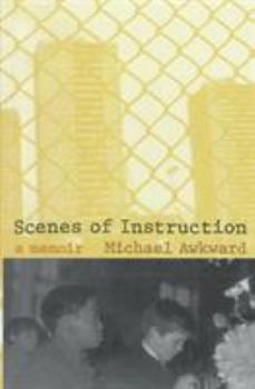 Hardcover Scenes of Instruction: A Memoir Book