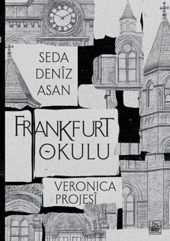 Paperback Frankfurt Okulu: Veronica projesi [Turkish] Book