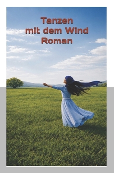 Paperback Tanzen mit dem Wind [German] Book