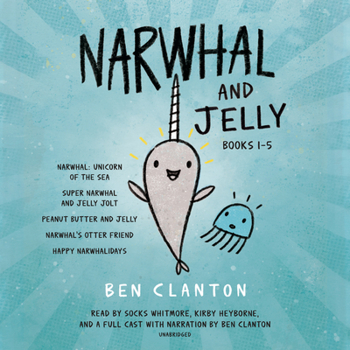 Audio CD Narwhal and Jelly Books 1-5: Narwhal: Unicorn of the Sea; Super Narwhal and Jelly Jolt; And More! Book