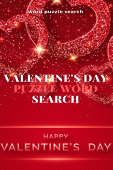 Paperback Word puzzle Search Valentine's Day puzzle Word Search Happy Valentine's Day [Large Print] Book