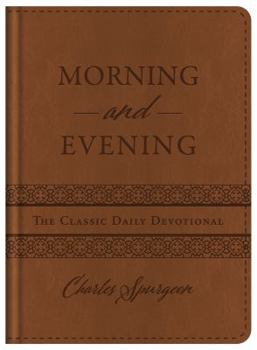 Hardcover Morning and Evening: The Classic Daily Devotional Book