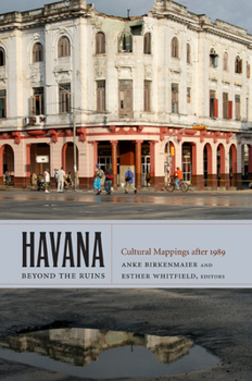 Paperback Havana beyond the Ruins: Cultural Mappings after 1989 Book