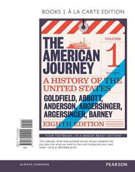 Hardcover American Journey, The, Volume 1, Books a la Carte Edition Plus New Myhistorylab for U.S. History -- Access Card Package Book