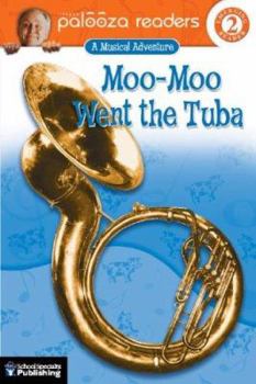 Paperback Moo-Moo Went the Tuba Book