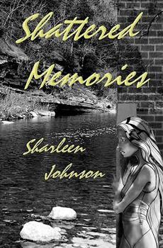 Paperback Shattered Memories Book