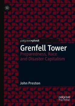 Hardcover Grenfell Tower: Preparedness, Race and Disaster Capitalism Book