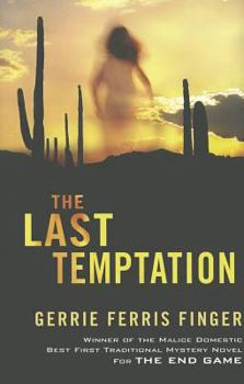 The Last Temptation - Book #2 of the Moriah Dru and Richard Lake Mysteries