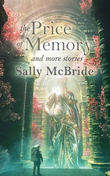 Paperback The Price of Memory and More Stories Book