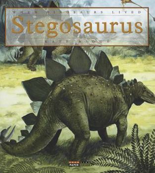 Stegosaurus - Book  of the When Dinosaurs Lived