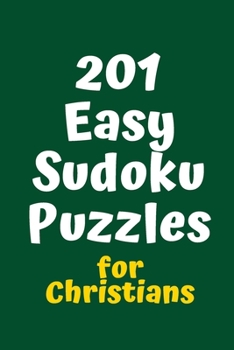 Paperback 201 Easy Sudoku Puzzles for Christians Book