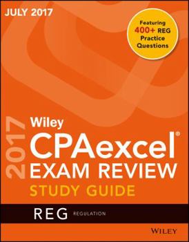 Paperback Wiley Cpaexcel Exam Review July 2017 Study Guide: Regulation Book