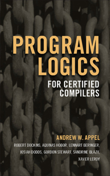 Hardcover Program Logics for Certified Compilers Book