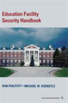 Hardcover Education Facility Security Handbook Book