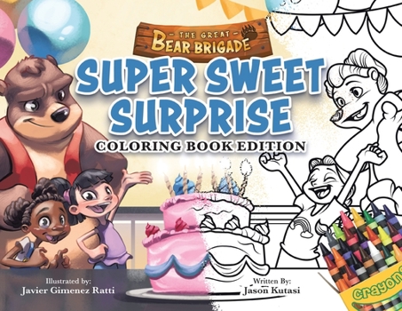 Paperback The Great Bear Brigade: Super Sweet Surprise: Coloring Book Edition Book
