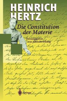 Paperback Die Constitution Der Materie: Eine Vorlesung Über Die Grundlagen Der Physik Aus Dem Jahre 1884 [German] Book