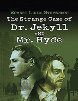 Paperback The Strange Case of Dr Jekyll and Mr Hyde (Annotated) Book