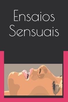 Paperback Ensaios Sensuais: Poesias [Portuguese] Book
