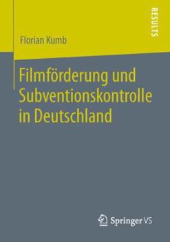 Paperback Filmförderung Und Subventionskontrolle in Deutschland [German] Book