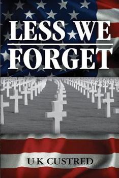 Paperback Less We Forget Book