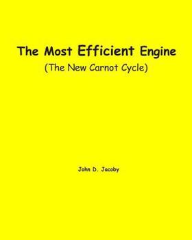 Paperback The Most Efficient Engine: (The New Carnot Cycle) Book