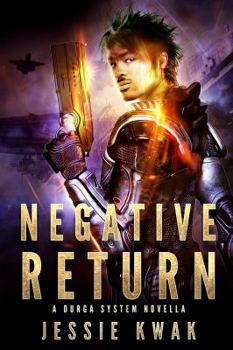 Paperback Negative Return: A Durga System Novella Book