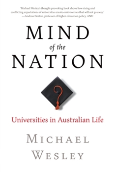 Paperback Mind of the Nation: Universities in Australian Life Book