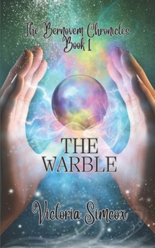 The Magic Warble - Book #1 of the Bernovem Chronicles