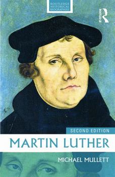 Martin Luther - Book  of the Routledge Historical Biographies