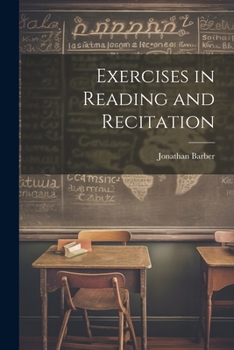 Paperback Exercises in Reading and Recitation Book
