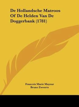 Hardcover de Hollandsche Matroos of de Helden Van de Doggerbank (1781) [Chinese] Book