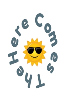 Paperback Here Comes The: 100 Pages Of Lines Notebook Paper Great Summer Vibe Book