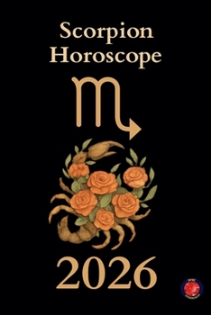 Scorpion Horoscope 2026 (French Edition)