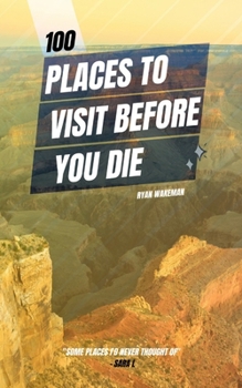 Paperback 100 Places to Visit Before you Die Book